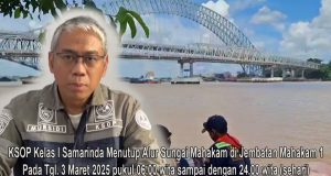 Kepala Kantor KSOP Kelas I Samarinda, Mursidi : Tidak Melayani Izin Gerak Kapal tgl. 3 Maret 2025 untuk Langka Investigasi Jembatan Mahakan 1